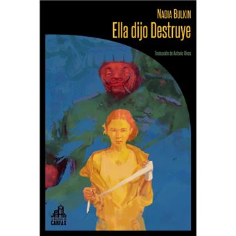 Ella dijo Destruye