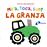 Mira, toca, sent. La granja