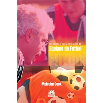 Dirección y entrenamiento de equipos de fútbol