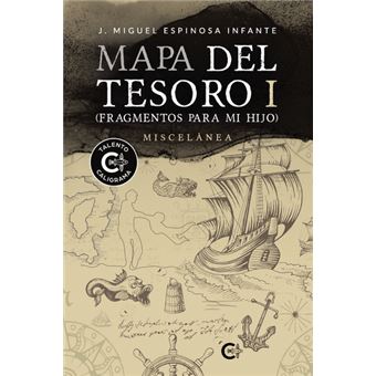 Mapa Del Tesoro I (Fragmentos Para Mi Hijo)