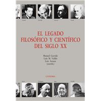 El legado filosófico y científico del siglo XX