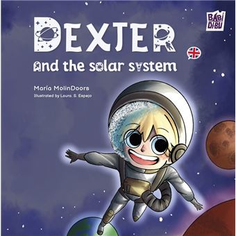 Dexter And The Solar System