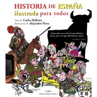 Historia de España ilustrada para todos