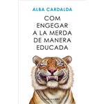 Com engegar a la merda de manera ed