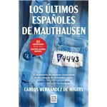 Los últimos españoles de Mauthausen (edición actualizada)