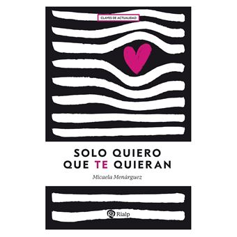 Solo quiero que te quieran