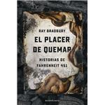 El placer de quemar