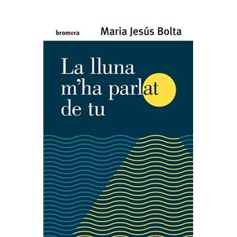 La lluna m'ha parlat de tu