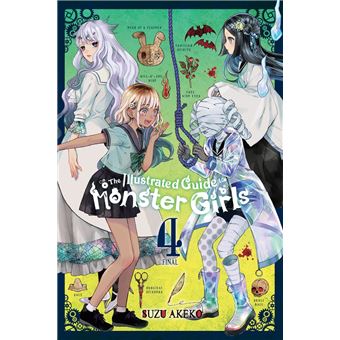 The Illustrated Guide to Monster Girls, Vol. 4 - 1