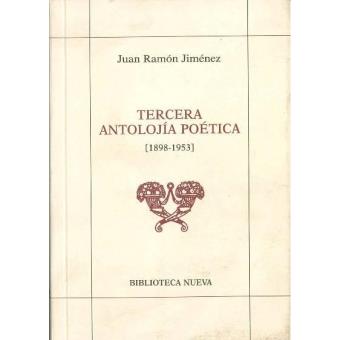 Tercera antología poética 1898-1953