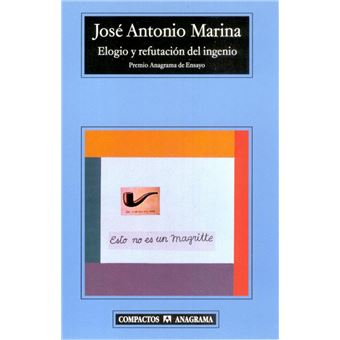Elogio Y Refutación Del Ingenio - 1