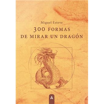 300 formas de mirar un dragón - 1