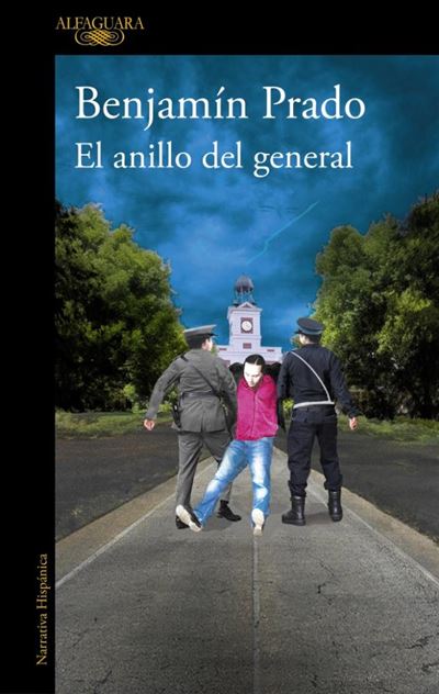 Alfaguara El Anillo Del General (Los Casos De Juan Urbano) - Benjamín Prado (Autor)