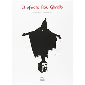 El efecto Abu Ghraib - 1