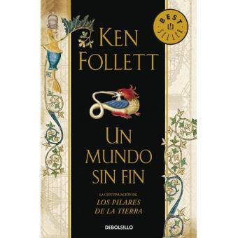 Un mundo sin fin (Saga Los pilares de la Tierra 2)