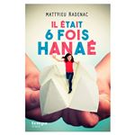 Il était 6 fois Hanaé