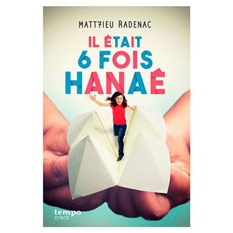 Il était 6 fois Hanaé