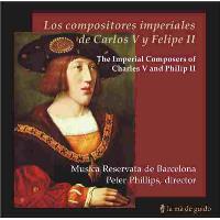 Los compositores imperiales de Carlos V y Felipe II