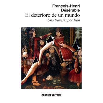 El Deterioro De Un Mundo