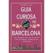 Guia curiosa de barcelona -cat-