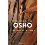 El Peligro De La Verdad (Authentic Living Series)