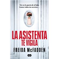 La asistenta te vigila (La asistenta 3)