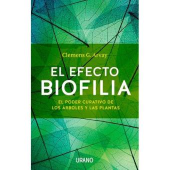 Efecto biofilia, el