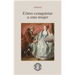 Como Conquistar A Una Mujer