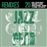 Jazz Is Dead 020 Remixes - Vinilo Verde