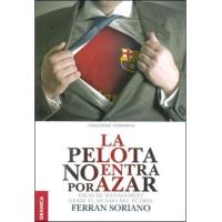 La pelota no entra por azar