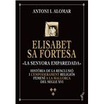 Elisabet sa Fortesa, «la senyora emparedada»