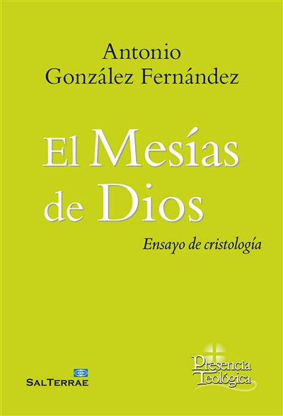 El Mesías de Dios -  Antonio González Fernández (Autor)