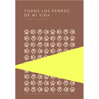 Todos Los Perros De Mi Vida