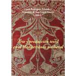Arte y producción textil en el Mediterráneo medieval