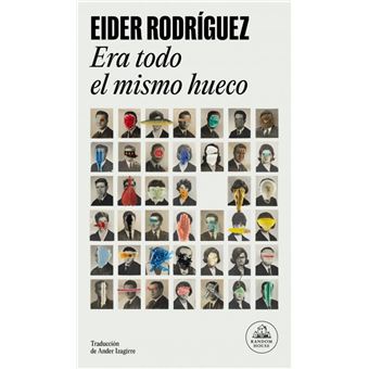 Era todo el mismo hueco