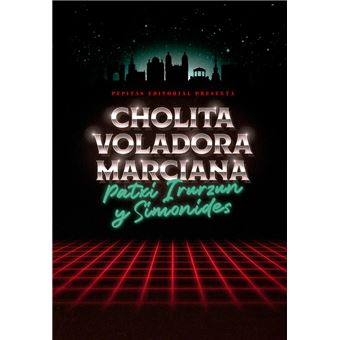 Cholita Voladora Marciana