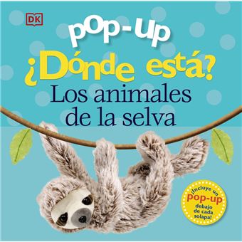 Pop-up. ¿Dónde está? Los animales de la selva