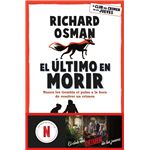 El último en morir