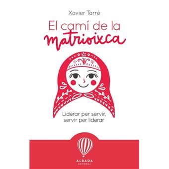 El Camí De La Matrioixca - 1