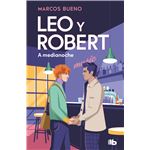 Leo y Robert. A medianoche (Leo y Robert 2)
