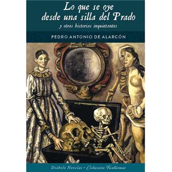 Lo que se oye desde una silla del Prado y otras historias inquietantes