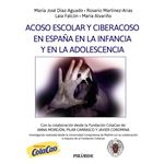 Acoso escolar y ciberacoso en España en la infancia y en la