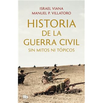 Historia de la Guerra Civil sin mitos
