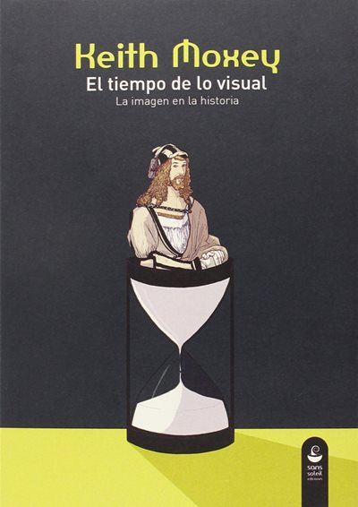 El Tiempo De lo visual la imagen en historia tapa blanda