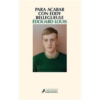 Para acabar con Eddy Bellegueule