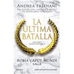 Roma Caput Mundi 3. La última batalla