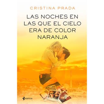 Las noches en las que el cielo era de color naranja