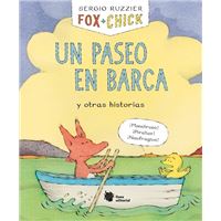 Fox + Chick. Un paseo en barca y otras historias