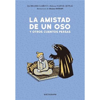 La amistad de un oso y otros cuentos persas