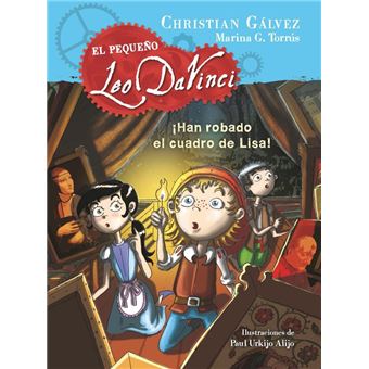 ¡Han robado el cuadro de Lisa! (El pequeño Leo Da Vinci 2)